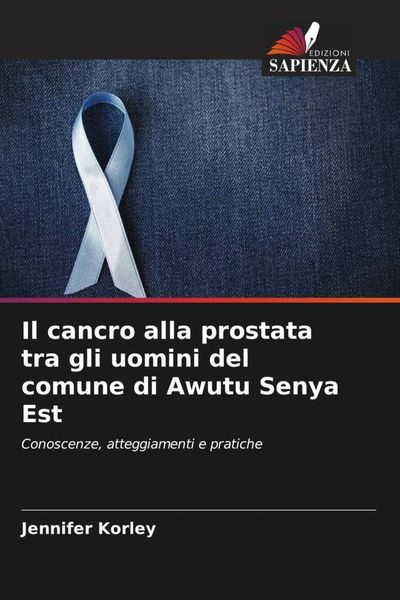 Produktbild: Il cancro alla prostata tra gli uomini del comune di Awutu Senya Est