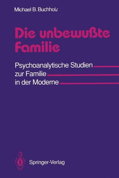 Produktbild: Die unbewu&szlig;te Familie