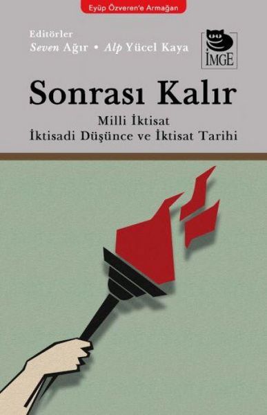 Produktbild: Sonrasi Kalir Milli Iktisat Iktisadi D&uuml;s&uuml;nce ve Iktisat Tarihi