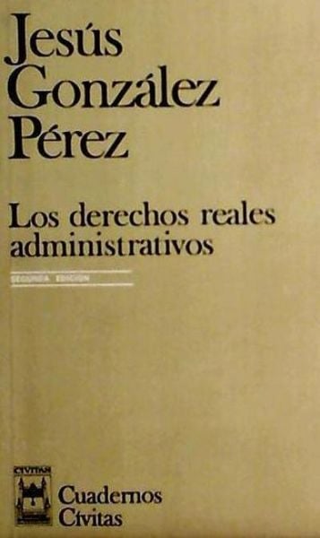 Produktbild: Gonz&aacute;lez P&eacute;rez, J: Derechos reales administrativos