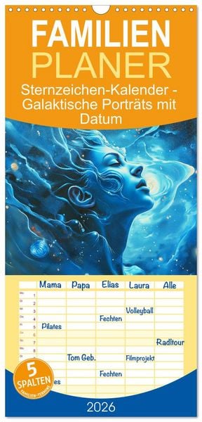 Produktbild: Familienplaner 2026 - Sternzeichen-Kalender - Galaktische Portr&auml;ts mit Datum mit 5 Spalten (Wandkalender, 21 x 45 cm) CALVENDO