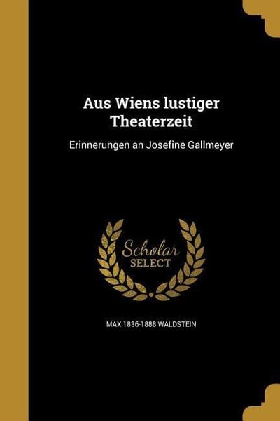 Produktbild: Aus Wiens lustiger Theaterzeit