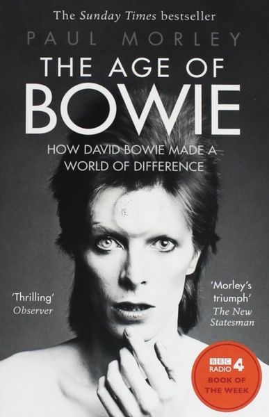 Produktbild: Paul Morley: The Age Of Bowie Pa