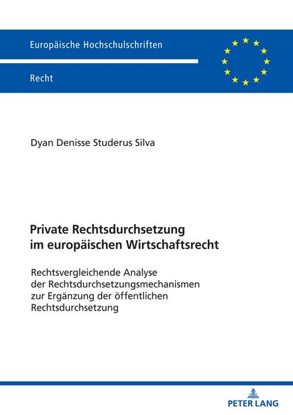 Produktbild: Private Rechtsdurchsetzung im europ&auml;ischen Wirtschaftsrecht