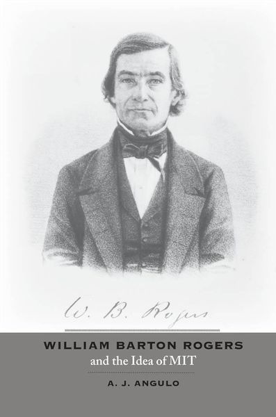 Produktbild: William Barton Rogers and the Idea of MIT