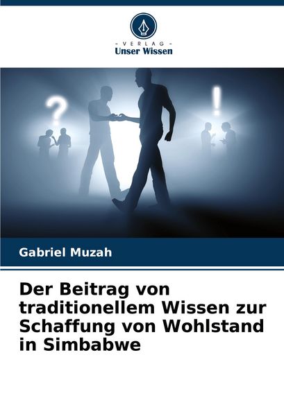 Produktbild: Der Beitrag von traditionellem Wissen zur Schaffung von Wohlstand in Simbabwe