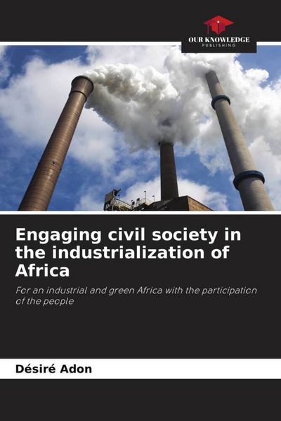 Produktbild: Engaging civil society in the industrialization of Africa