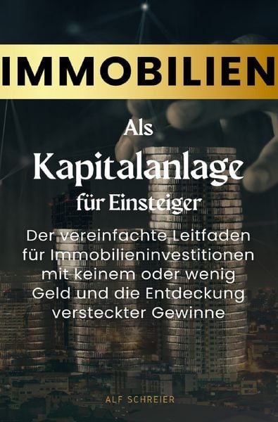 Produktbild: Immobilien als Kapitalanlage f&uuml;r Einsteiger