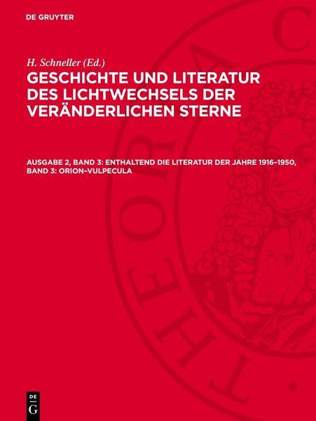 Produktbild: Enthaltend die Literatur der Jahre 1916&ndash;1950, Band 3: Orion&ndash;Vulpecula