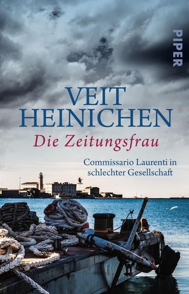 Die Zeitungsfrau, Taschenbuch von Veit Heinichen, Piper Taschenbuch