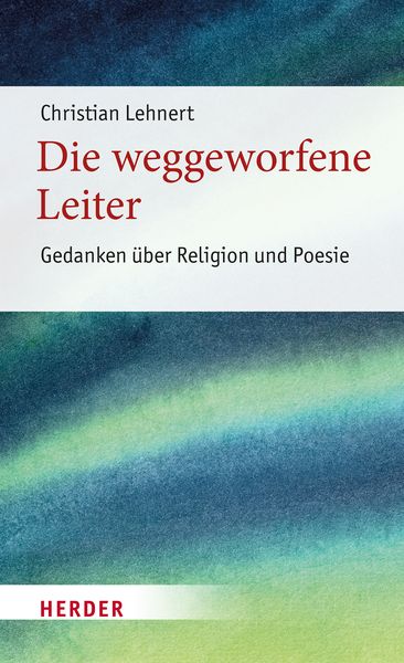 Produktbild: Die weggeworfene Leiter