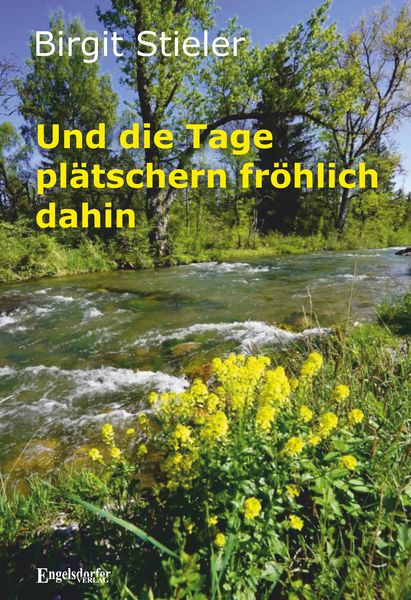 Produktbild: Und die Tage pl&auml;tschern fr&ouml;hlich dahin