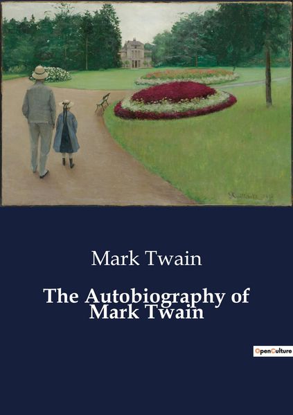 Produktbild: The Autobiography of Mark Twain