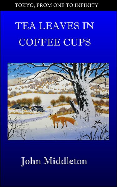 Produktbild: Tea Leaves in Coffee Cups (Tokyo, From One to Infinity, #5)