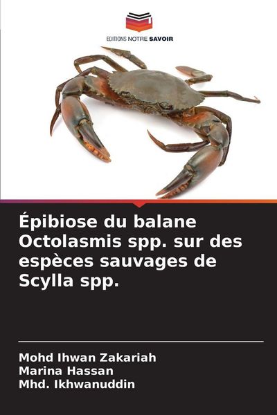 Produktbild: &Eacute;pibiose du balane Octolasmis spp. sur des esp&egrave;ces sauvages de Scylla spp.