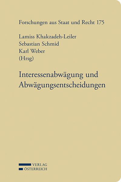 Produktbild: Interessenabw&auml;gung und Abw&auml;gungsentscheidungen