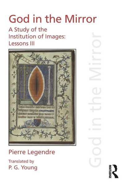 Produktbild: Pierre Legendre Lessons III God in the Mirror