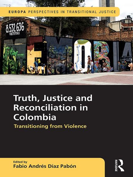 Produktbild: Truth, Justice and Reconciliation in Colombia