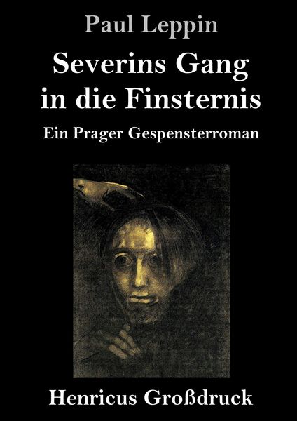 Produktbild: Severins Gang in die Finsternis (Gro&szlig;druck)