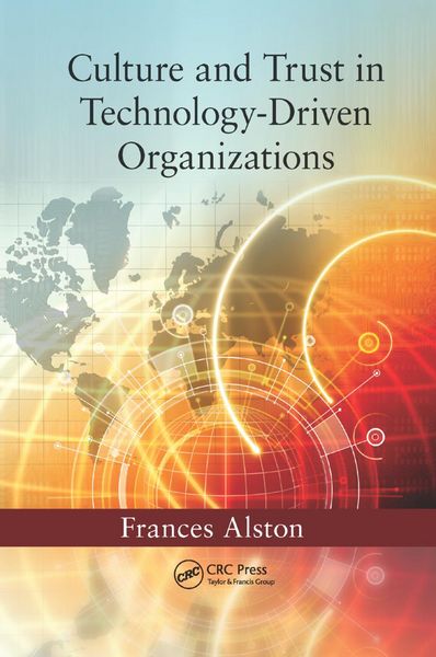 Produktbild: Culture and Trust in Technology-Driven Organizations
