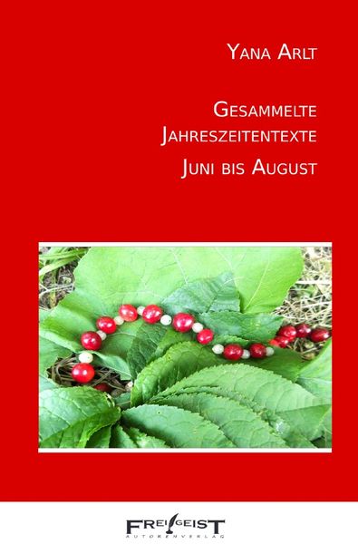 Produktbild: Gesammelte Jahreszeitentexte / Juni bis August