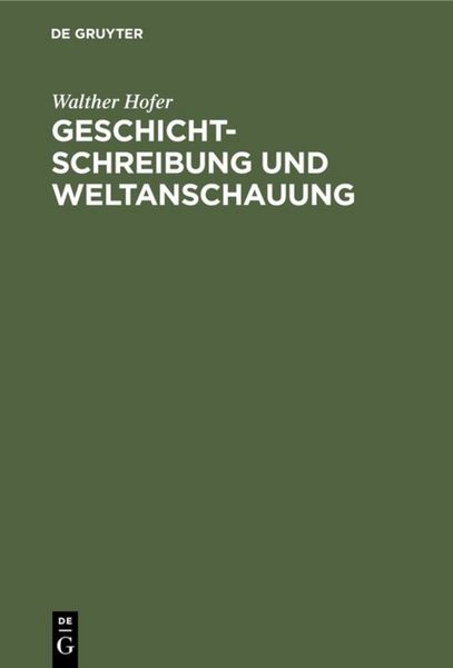 Produktbild: Geschichtschreibung und Weltanschauung