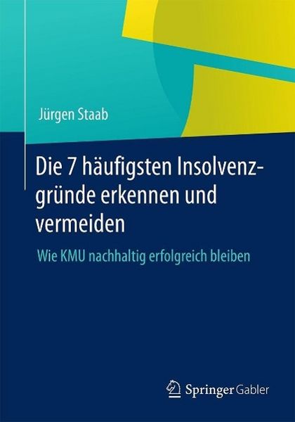 Produktbild: Die 7 h&auml;ufigsten Insolvenzgr&uuml;nde erkennen und vermeiden