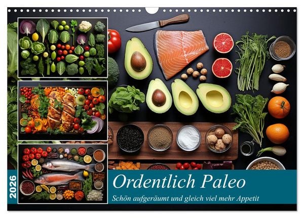 Ordentlich Paleo (Wandkalender 2026 DIN A3 quer), CALVENDO Monatskalender