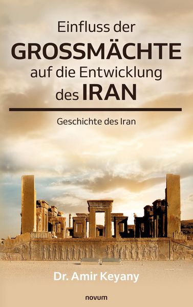Produktbild: Einfluss der Gro&szlig;m&auml;chte auf die Entwicklung des Iran