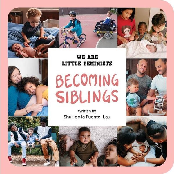 Becoming Siblings, Gebundene Ausgabe von Shuli de la Fuente-Lau, Little Feminist Press LLC