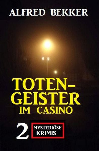 Produktbild: Totengeister im Casino: Zwei mysteri&ouml;se Krimis