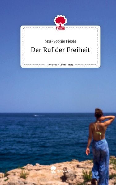 Produktbild: Der Ruf der Freiheit. Life is a Story - story.one
