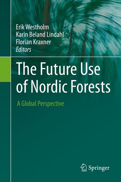 Produktbild: The Future Use of Nordic Forests