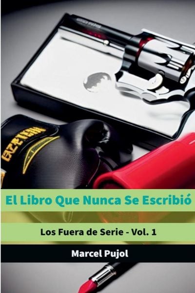 Produktbild: El Libro Que Nunca Se Escribi&oacute;
