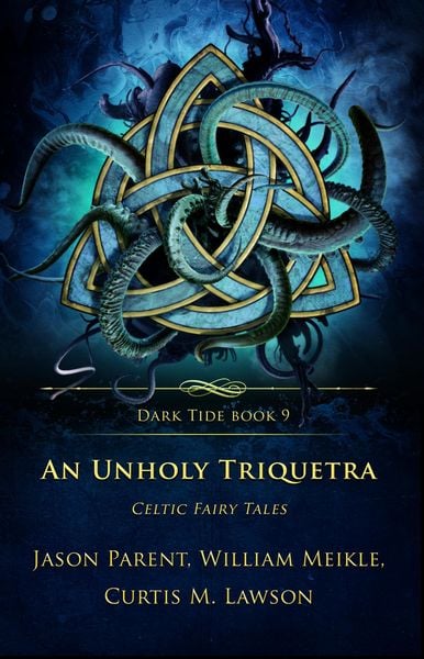 Produktbild: An Unholy Triquetra (Dark Tide Series, #9)