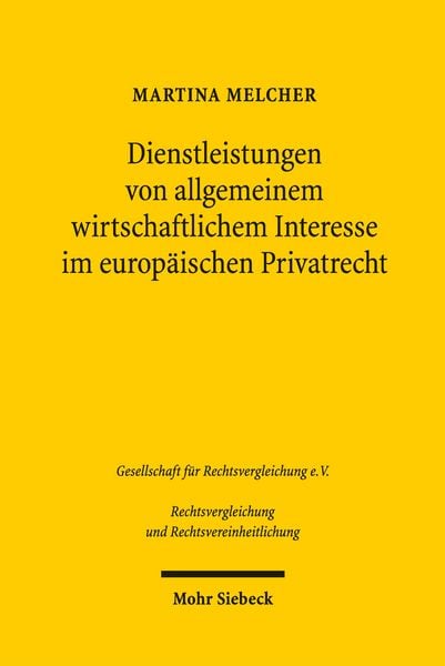 Produktbild: Dienstleistungen von allgemeinem wirtschaftlichem Interesse im europ&auml;ischen Privatrecht