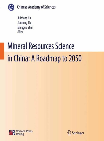 Produktbild: Mineral Resources Science and Technology in China: A Roadmap to 2050