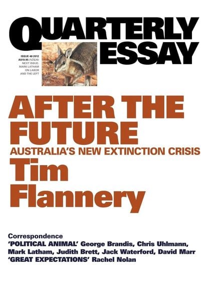 Produktbild: Quarterly Essay 48, After the Future