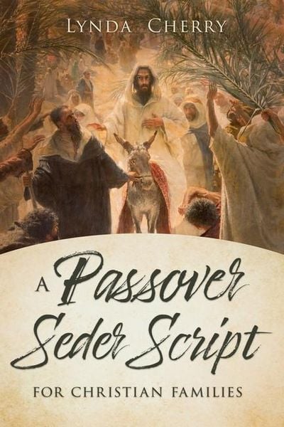 Produktbild: A Passover Seder Script for Christian Latter-Day Saint Families