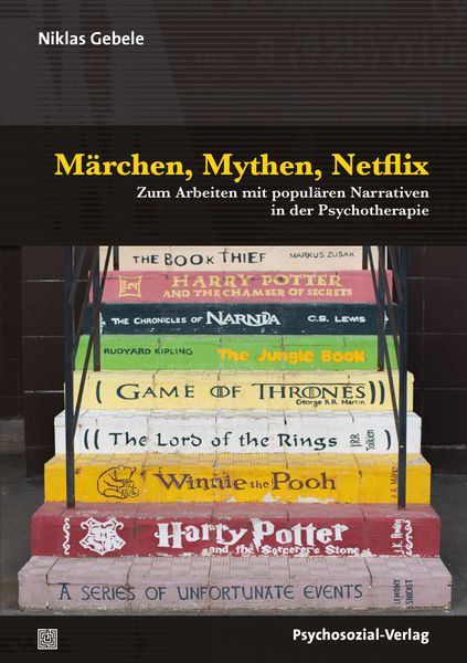 Märchen, Mythen, Netflix, Taschenbuch von Niklas Gebele, Psychosozial, 978-3-8379-3029-0
