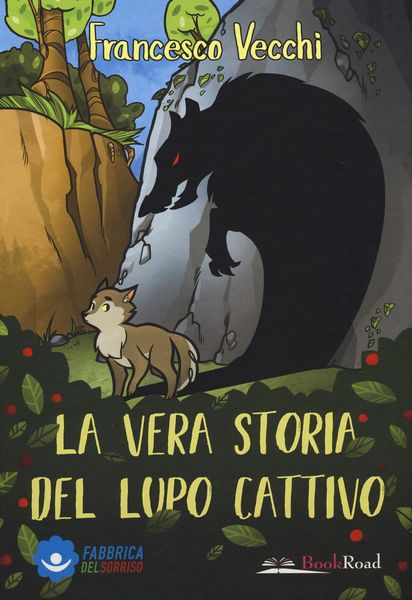 Produktbild: La vera storia del lupo cattivo