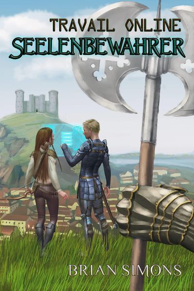 Produktbild: Travail Online: Seelenbewahrer (LitRPG-Serie, Band 1)
