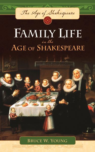 Produktbild: Family Life in the Age of Shakespeare