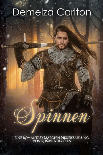 Produktbild: Spinnen: Eine Romantasy M&auml;rchen-Neuerz&auml;hlung von Rumpelstilzchen (Mittelalterliche M&auml;rchen-Liebesromanserie, #13)