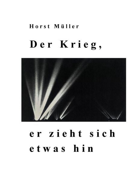 Produktbild: Der Krieg, er zieht sich etwas hin