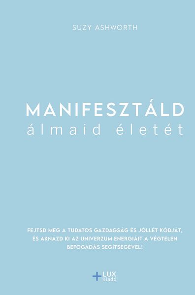Produktbild: Manifeszt&aacute;ld &aacute;lmaid &eacute;let&eacute;t