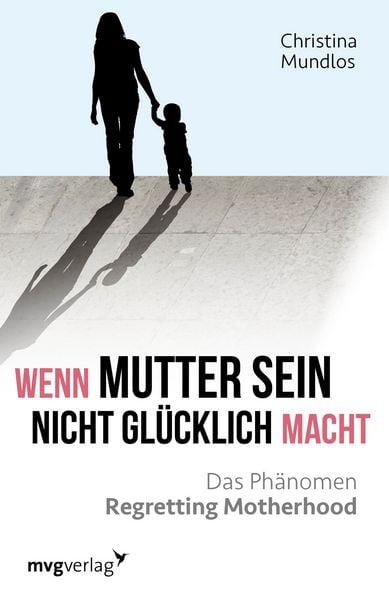 Produktbild: Wenn Mutter sein nicht gl&uuml;cklich macht