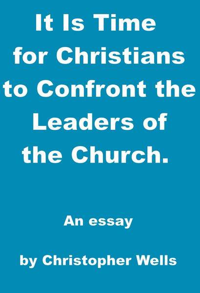 Produktbild: It Is Time for Christians to Confront the Leaders of the Church