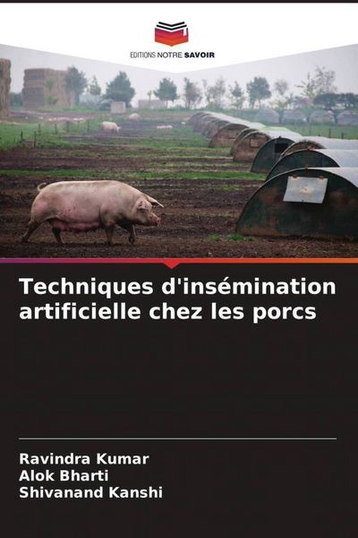 Produktbild: Techniques d'ins&eacute;mination artificielle chez les porcs