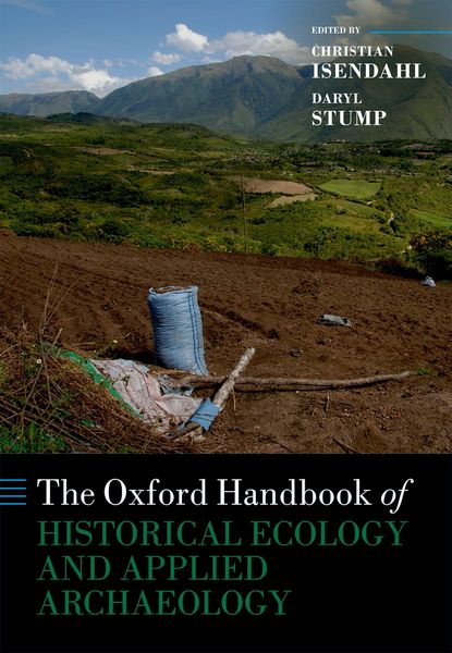 Produktbild: The Oxford Handbook of Historical Ecology and Applied Archaeology
